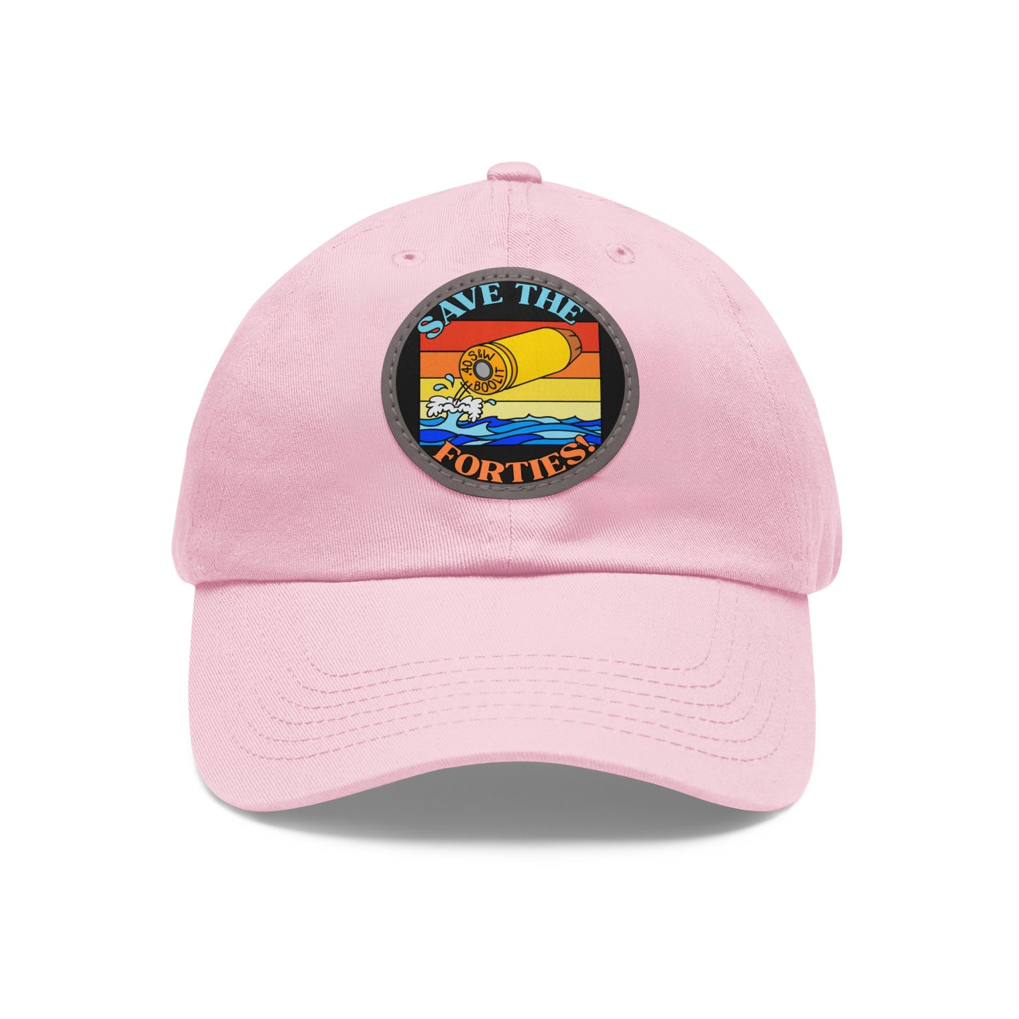 Save the Forties! Dad Hat with Leather Patch (Round)