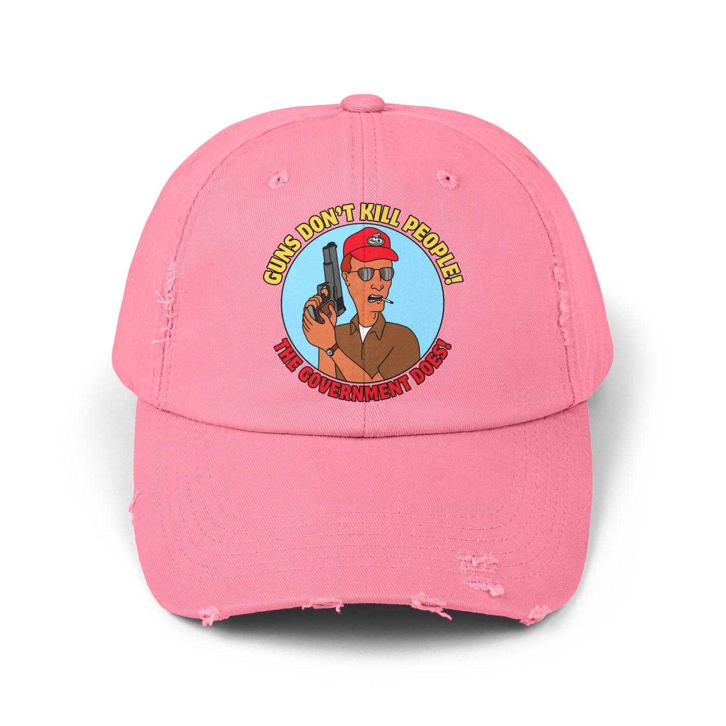 Unisex Distressed Cap - Guns Don’t Kill People! The Government Does!