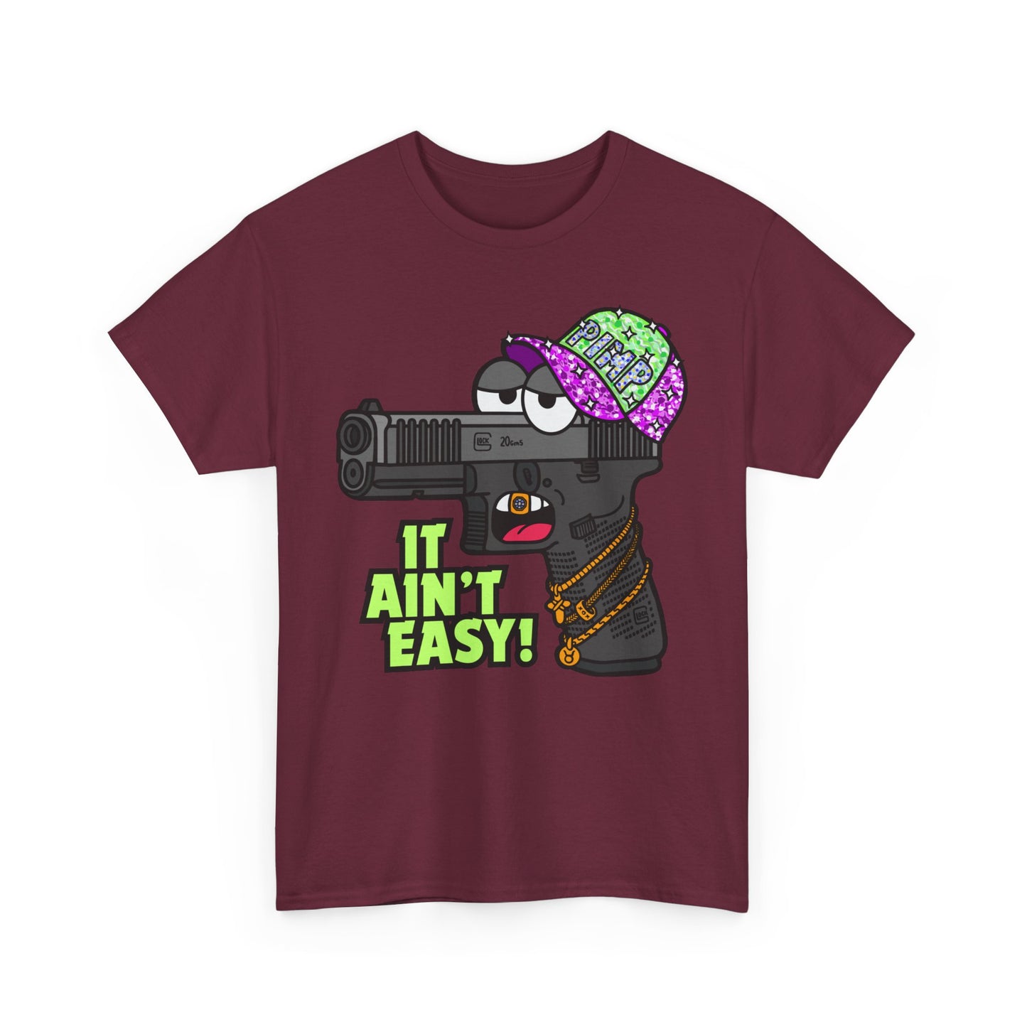 It Ain't Easy! Unisex Heavy Cotton Tee