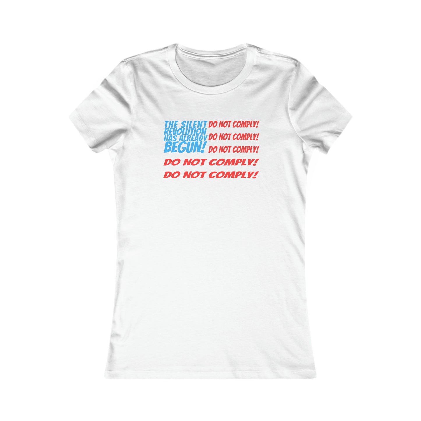 Silent Revolution! Women's Favorite Tee