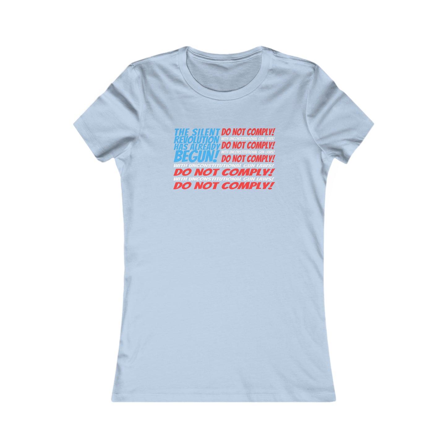 Silent Revolution! Women's Favorite Tee