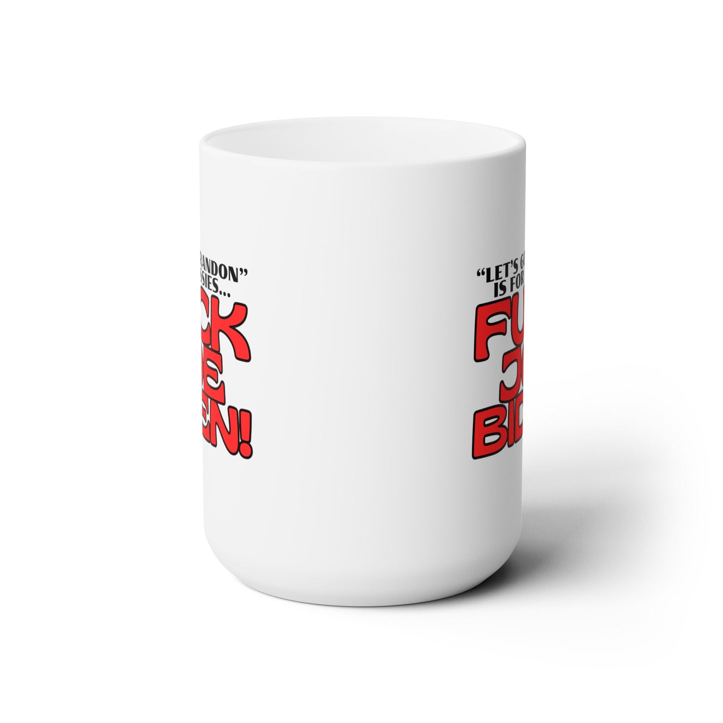 FJB! Ceramic Mug 15oz