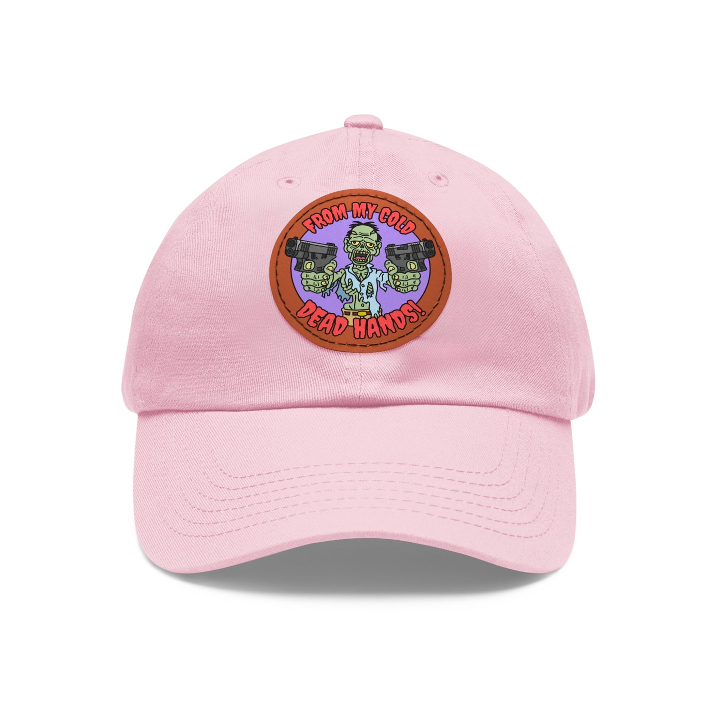 Cold, Dead Hands! Dad Hat with Leather Patch (Round)