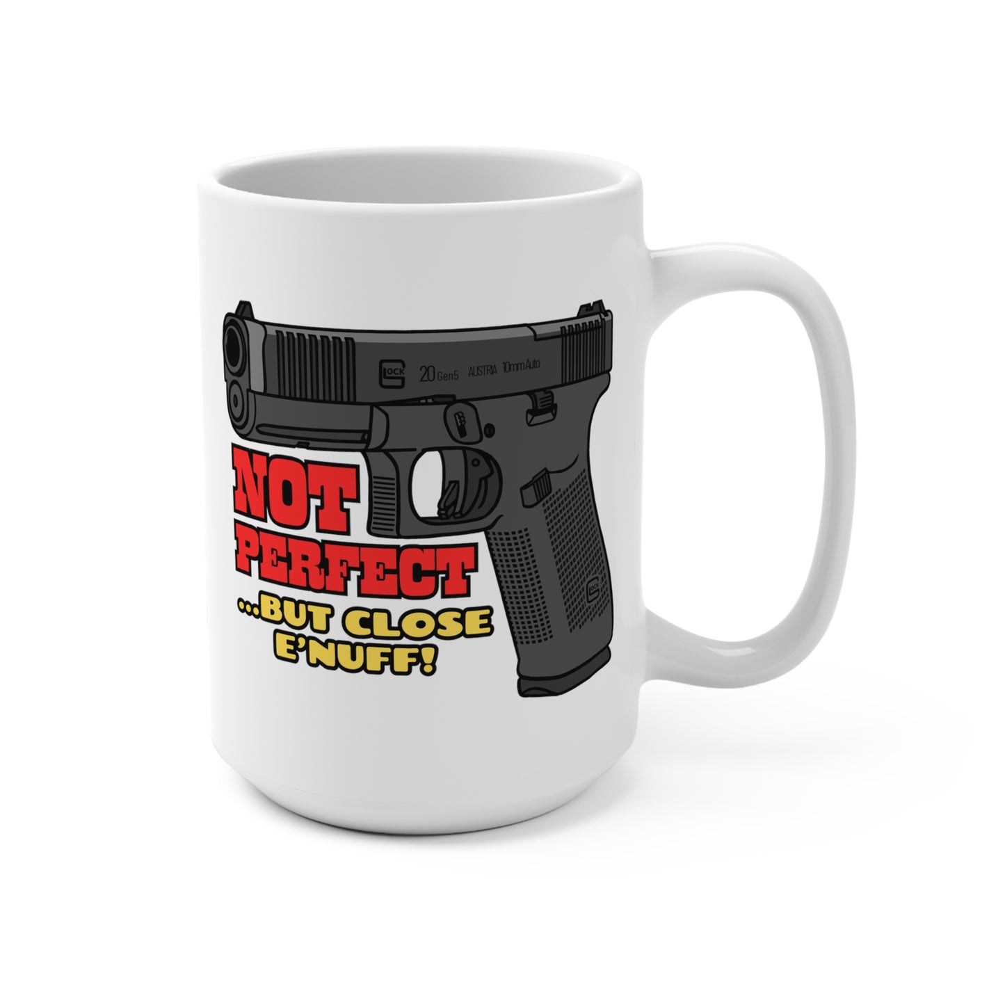 NOT Perfect! Mug 15oz