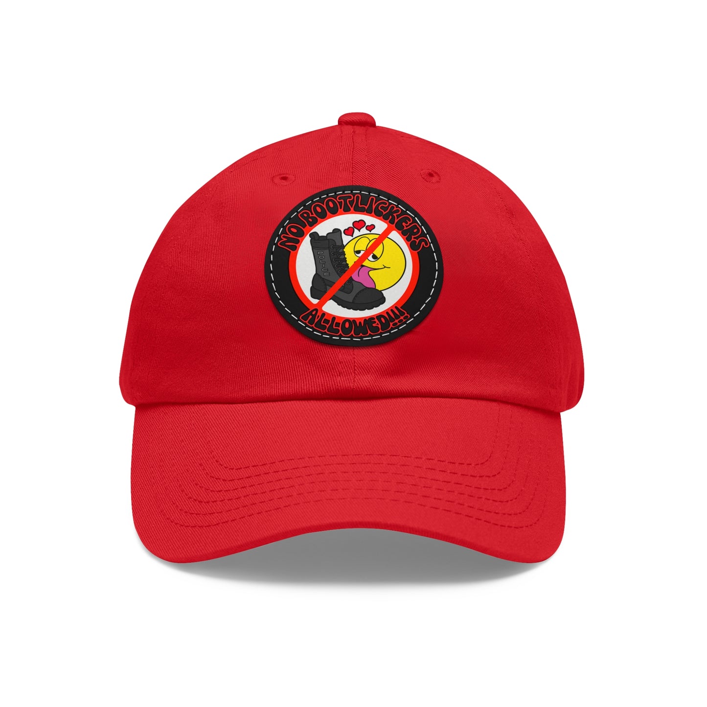 No Bootlickers Allowed! Dad Hat with Leather Patch (Round)