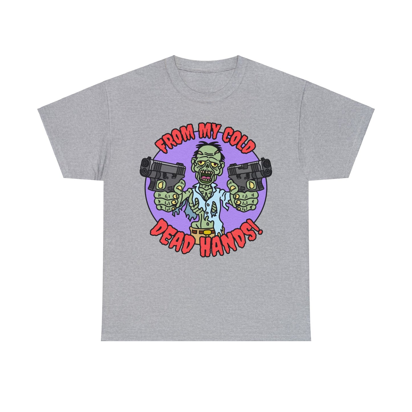 Cold, Dead Hands! Unisex Heavy Cotton Tee