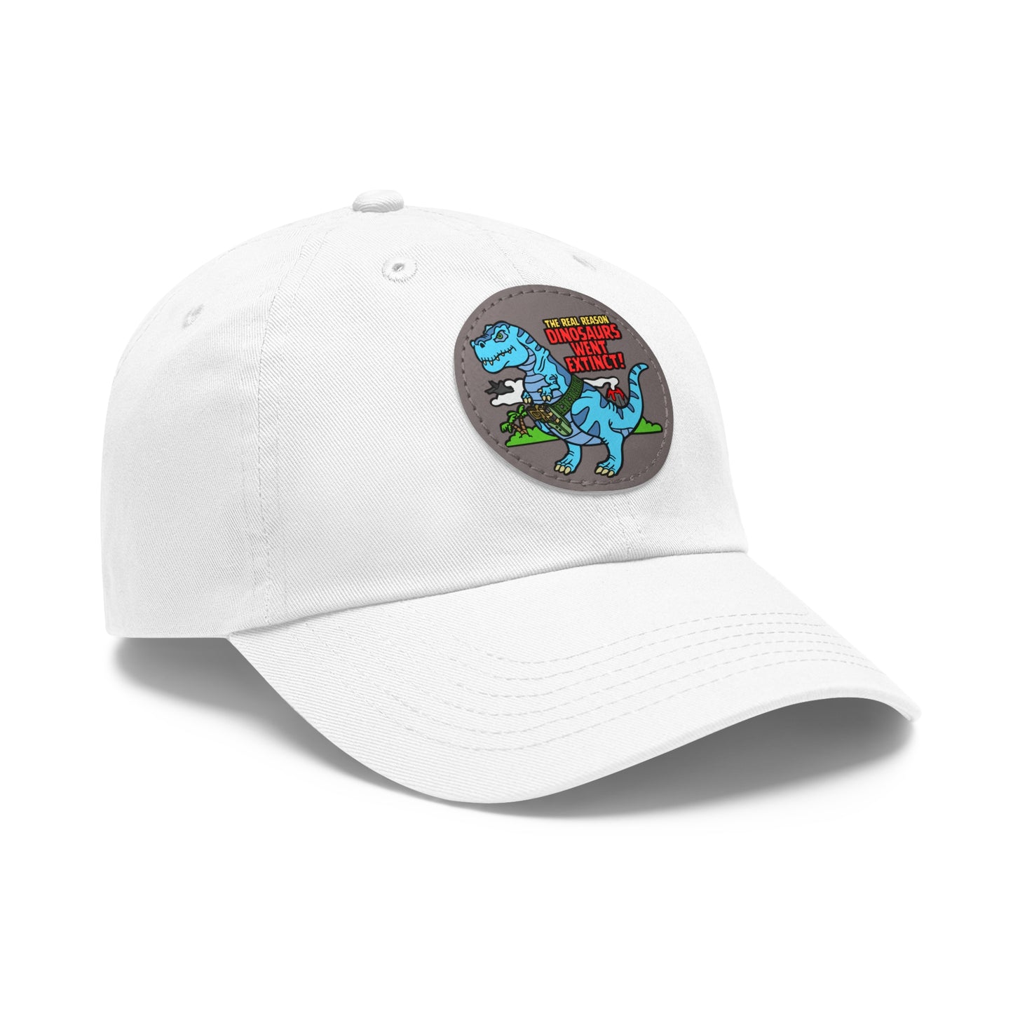 Why Dinosaurs Went Extinct! Dad Hat with Leather Patch (Round)