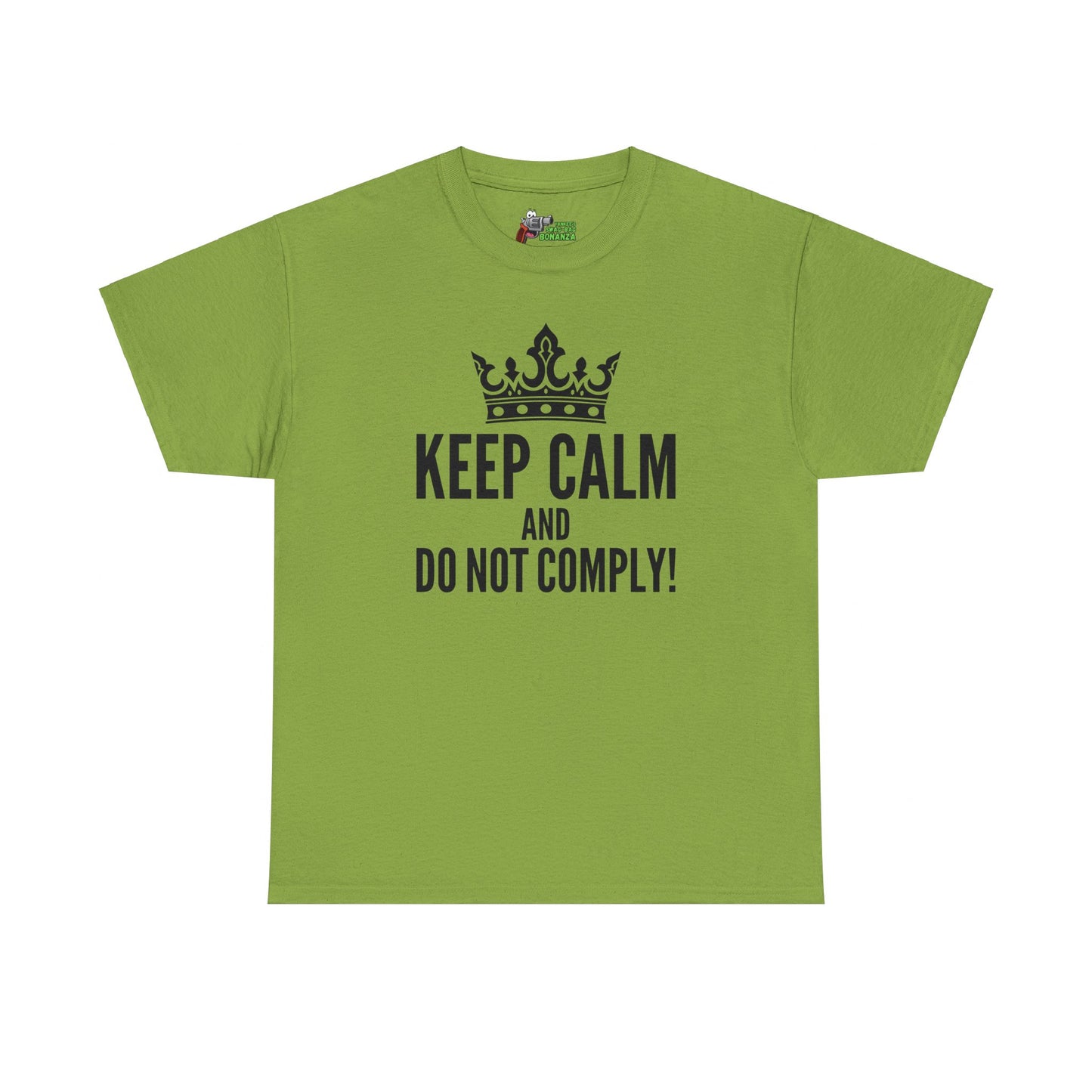 Keep Calm & Do Not Comply! Unisex Heavy Cotton Tee