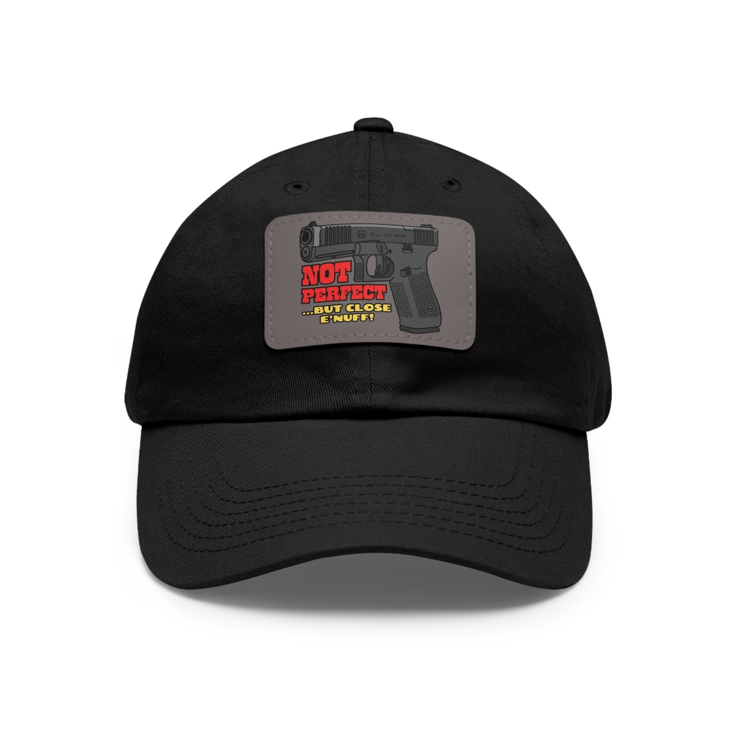 NOT Perfect! Dad Hat with Leather Patch (Rectangle)