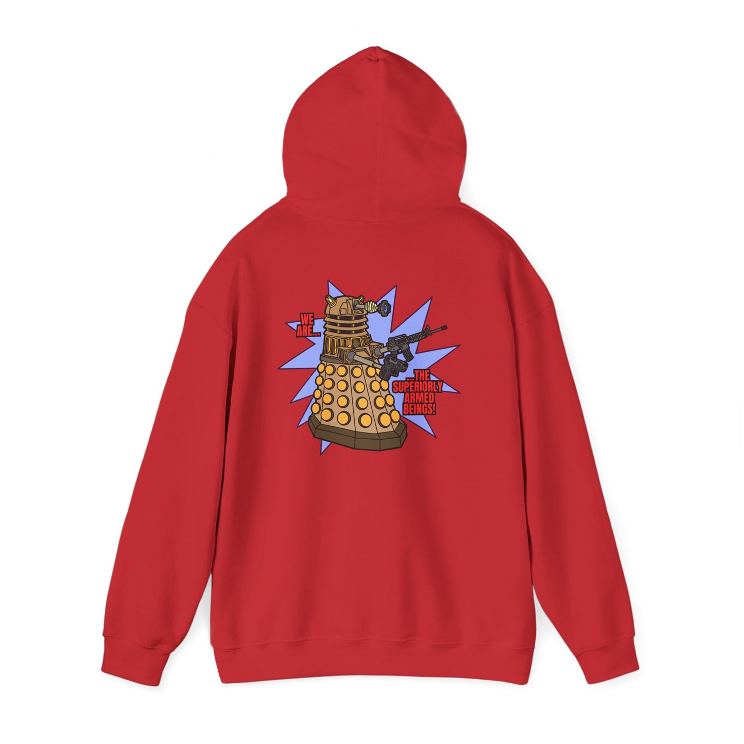 "Dalek" Superiorly Armed Beings! Unisex Heavy Blend™ Hooded Sweatshirt