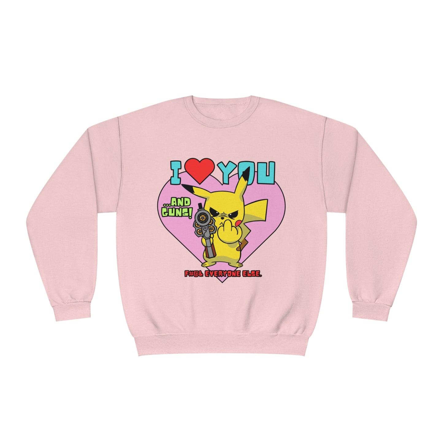 I Love You & Guns! Unisex NuBlend® Crewneck Sweatshirt