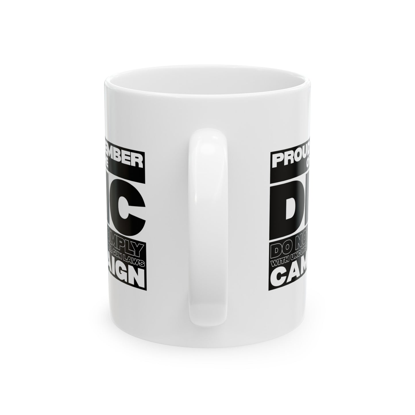 DNC Campaign! Ceramic Mug, (11oz, 15oz)