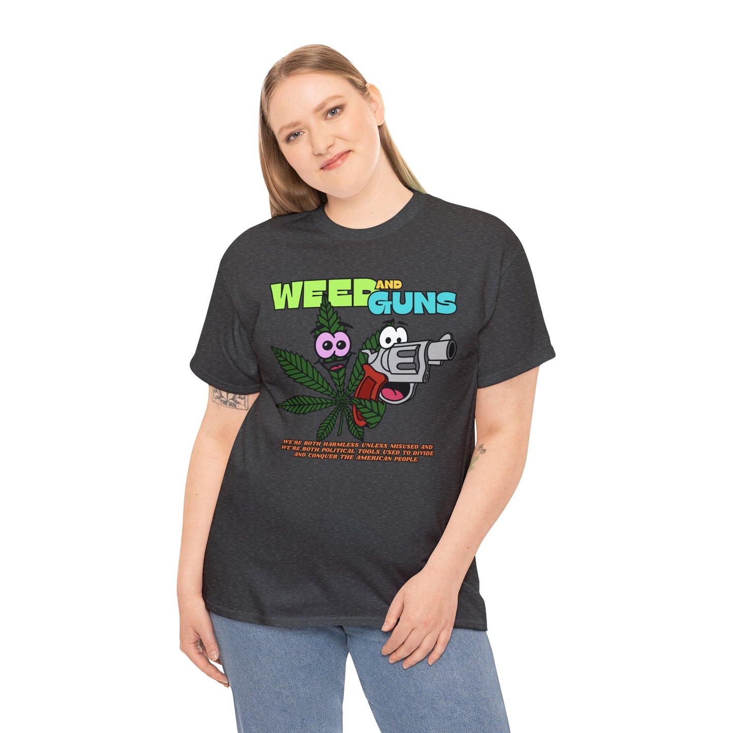 Weed & Guns! Unisex Heavy Cotton Tee