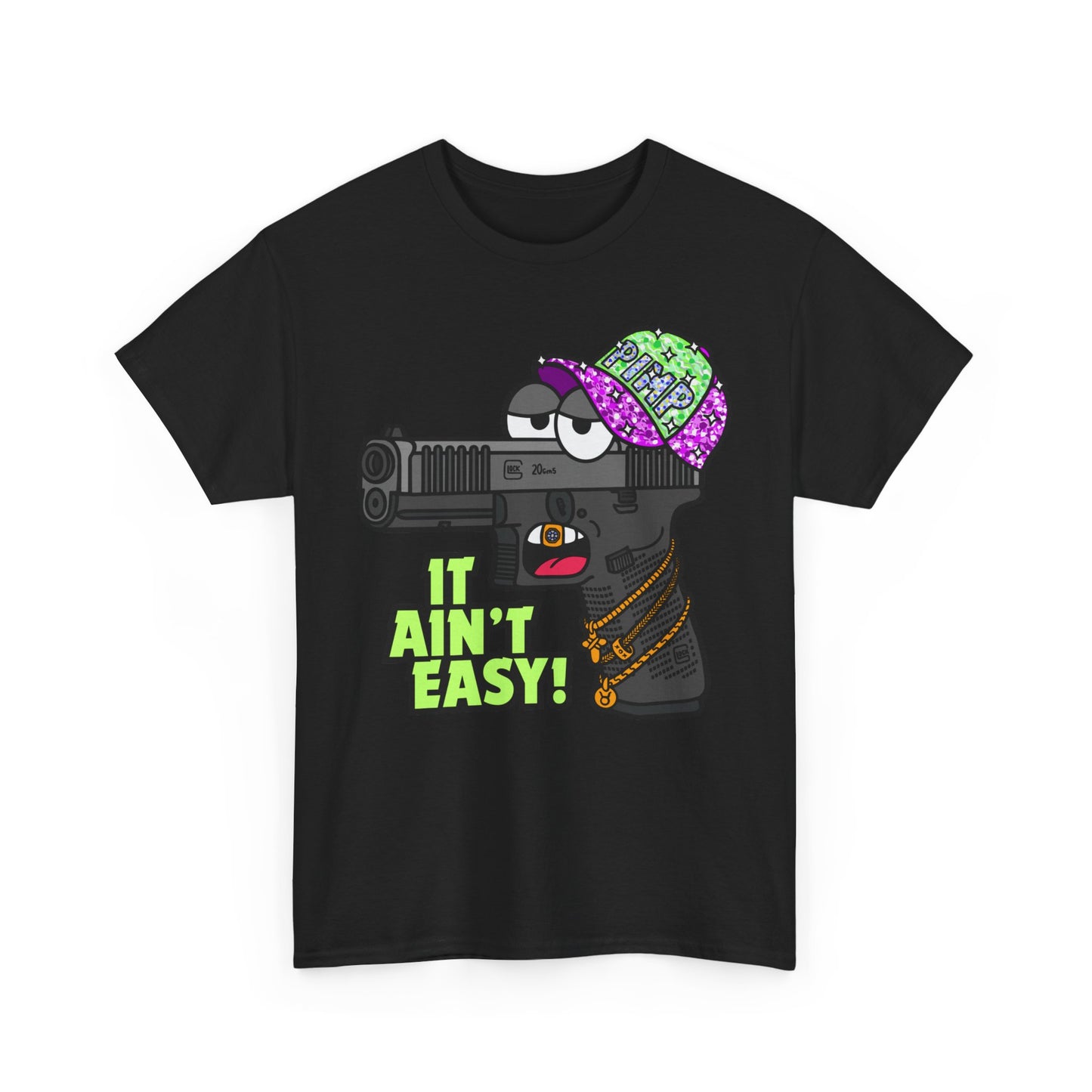 It Ain't Easy! Unisex Heavy Cotton Tee