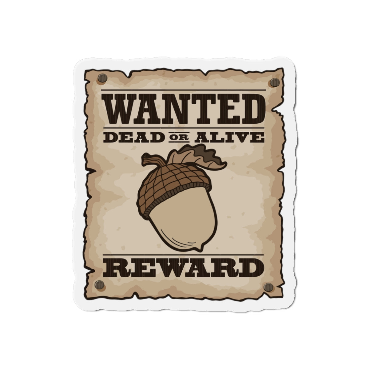 Wanted Nut! Die-Cut Magnets