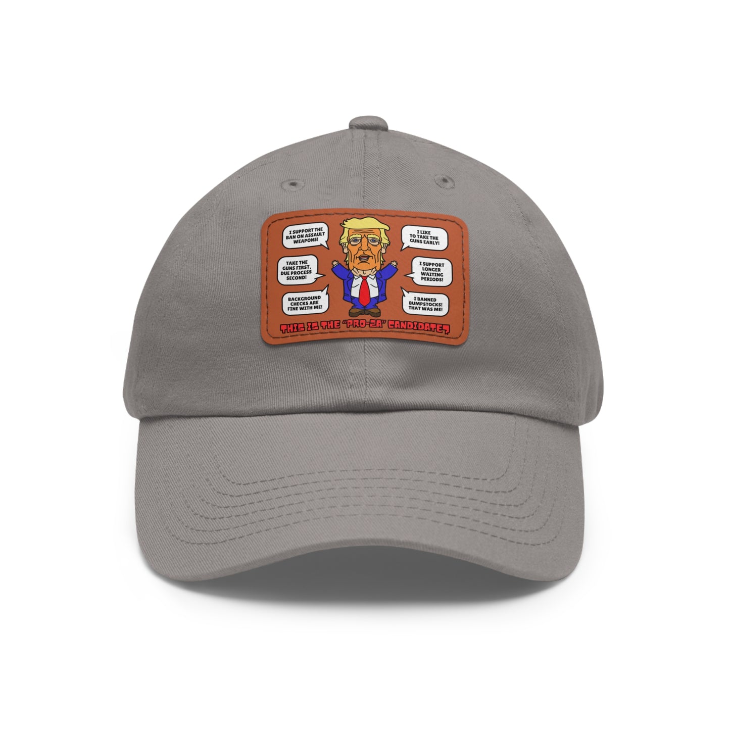 Trump on Guns! Dad Hat with Leather Patch (Rectangle)