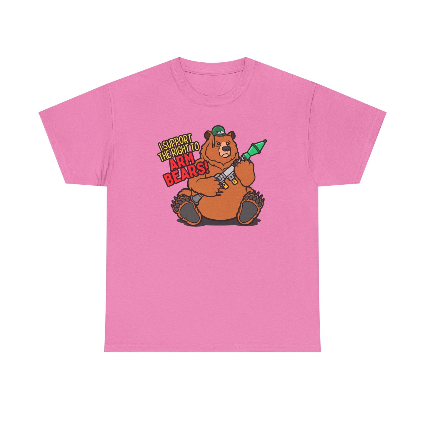 Funny Bear Themed - I Support the Right to Arm Bears!  Unisex Heavy Cotton Tee