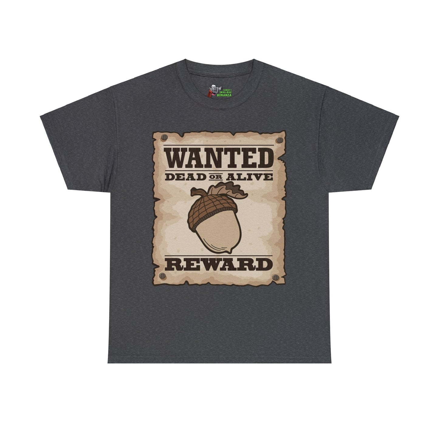 Wanted Nut! Unisex Heavy Cotton Tee