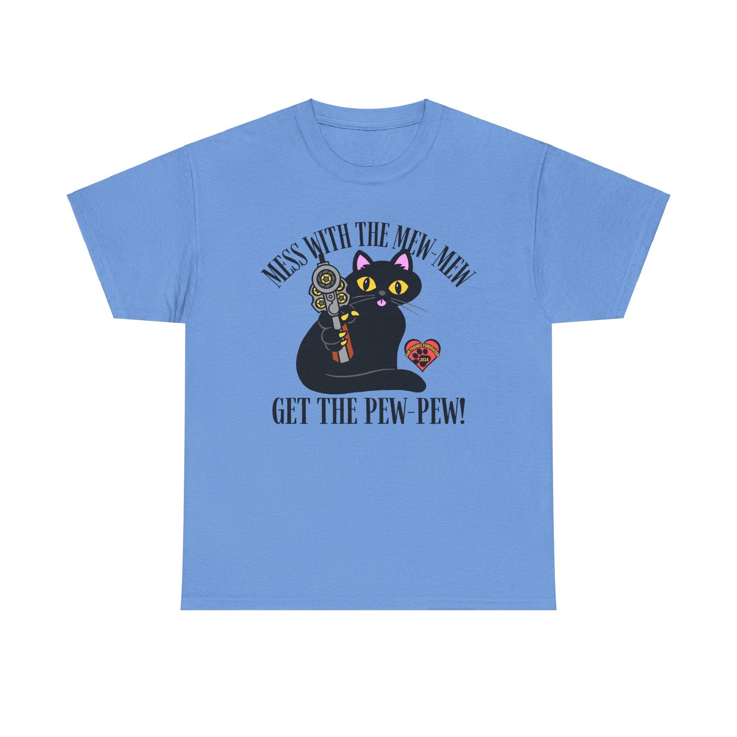 Mess with the Mew-Mew! (FFF) Unisex Heavy Cotton Tee