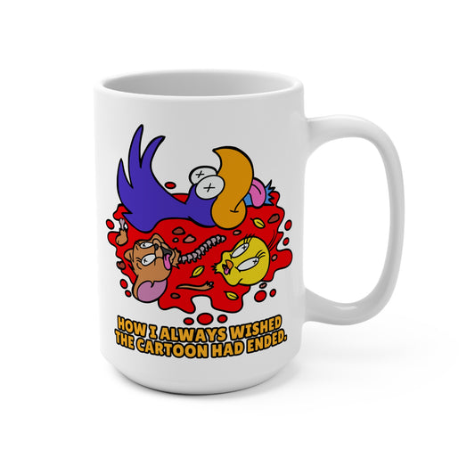 How I always Wished the Cartoon Had Ended! Humorous Cartoon-Themed 15oz Mug - Perfect for Gifting