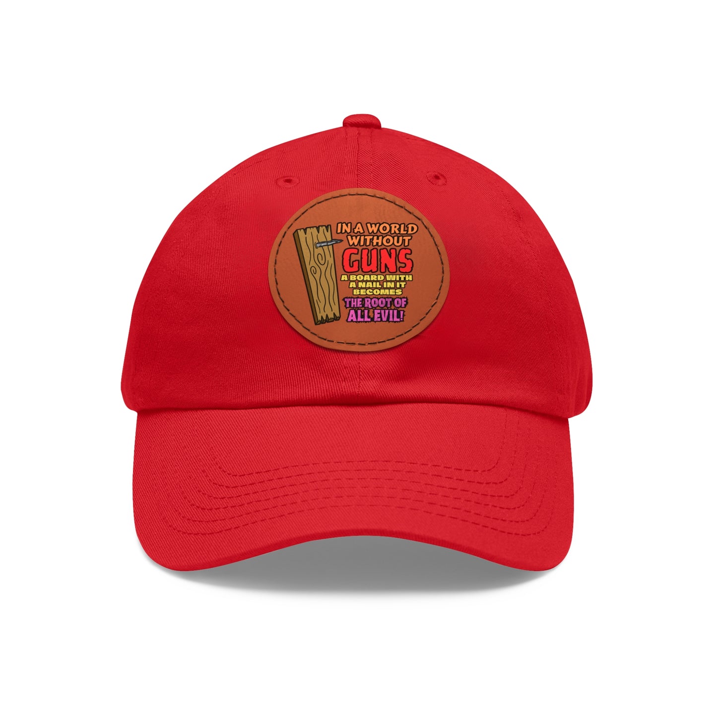 Root of All Evil! Dad Hat with Leather Patch (Round)