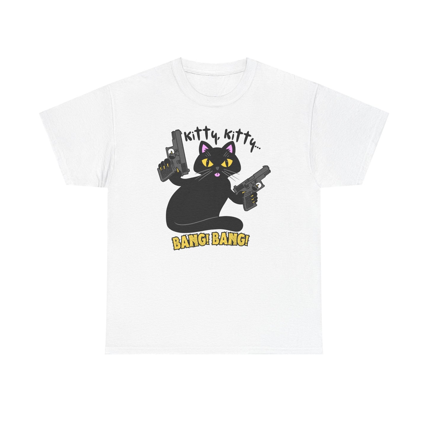 Funny Kitty Gun  - Kitty, Kitty BANG BANG! Unisex Heavy Cotton Tee
