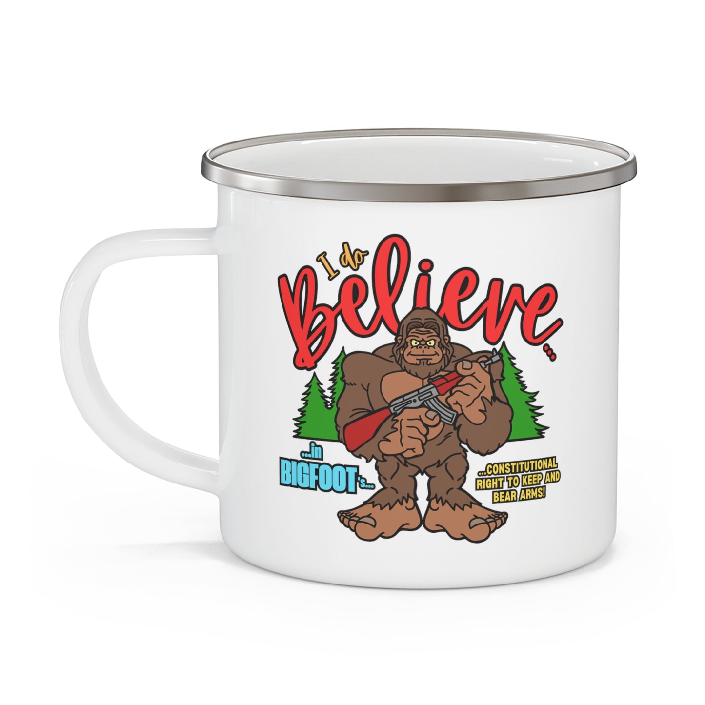 I Do Believe! Enamel Camping Mug