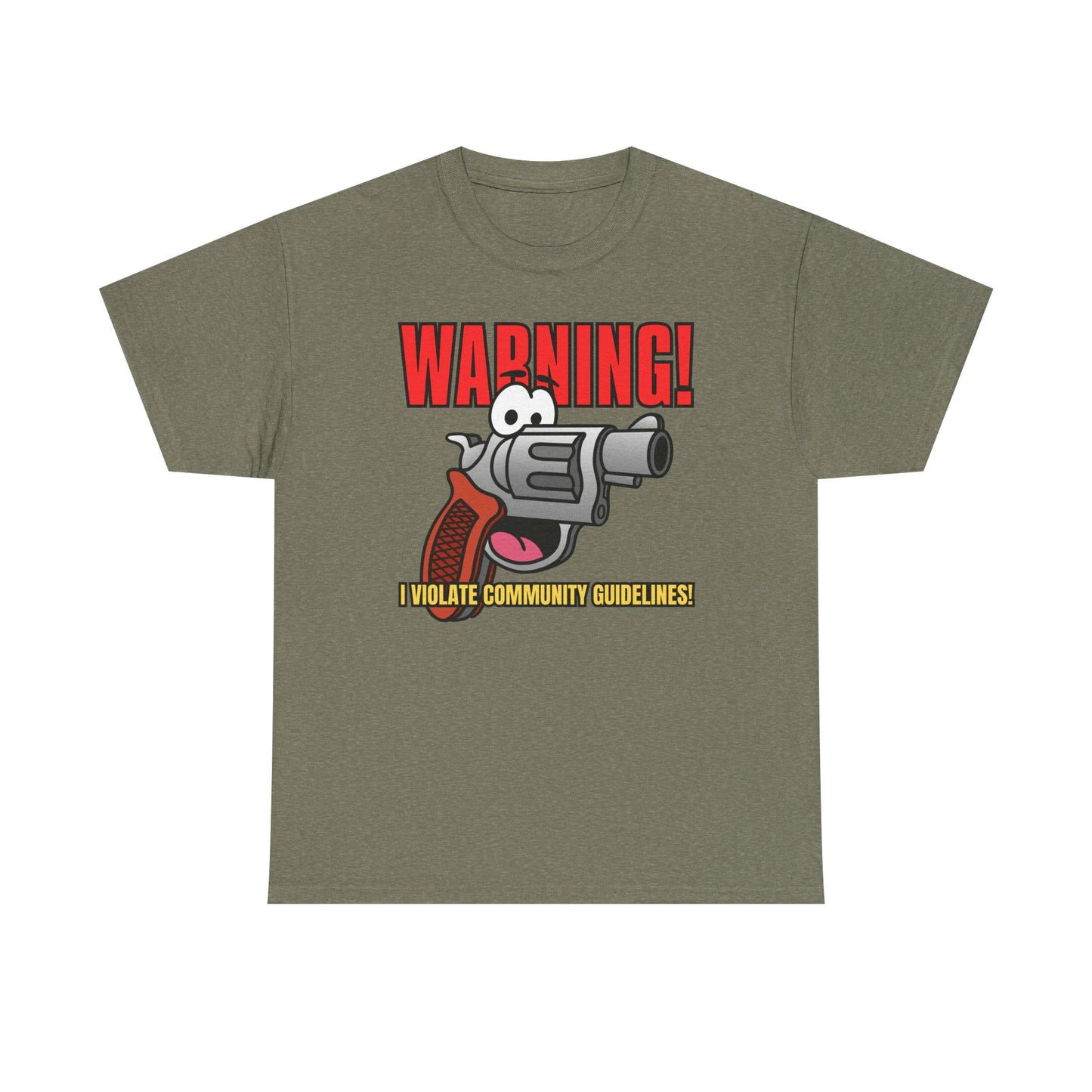 WARNING! I Violate Community Guidelines! Unisex Heavy Cotton Tee