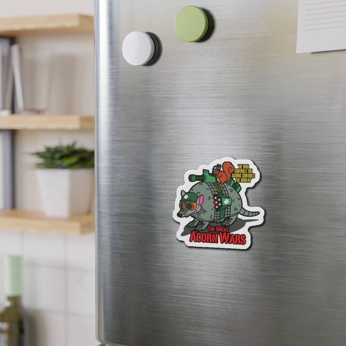 The Great Acorn Wars Die-Cut Magnet - Fun Animal Design for Home Decor