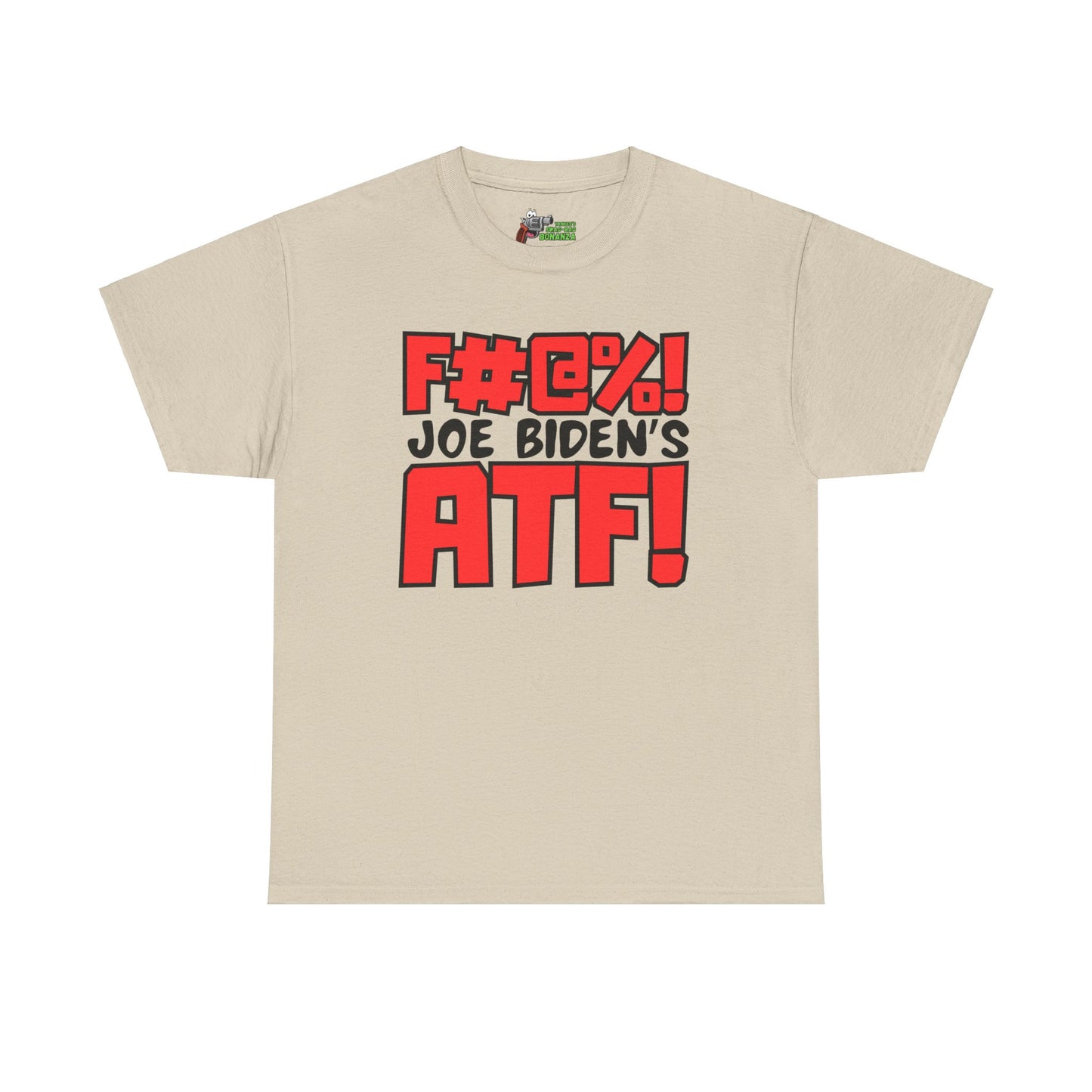 F#@%! Joe Biden's ATF! Unisex Heavy Cotton Tee