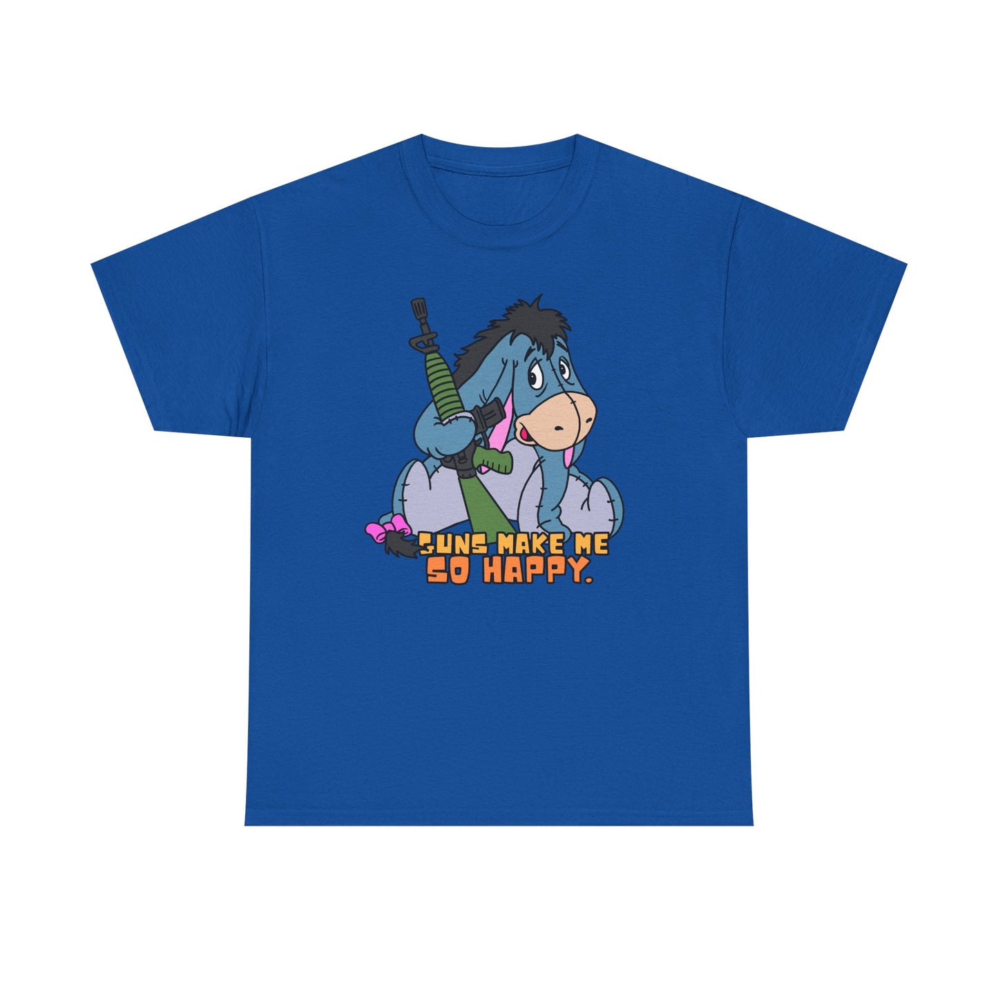 Eeyore Guns Make Me So Happy! Unisex Heavy Cotton Tee