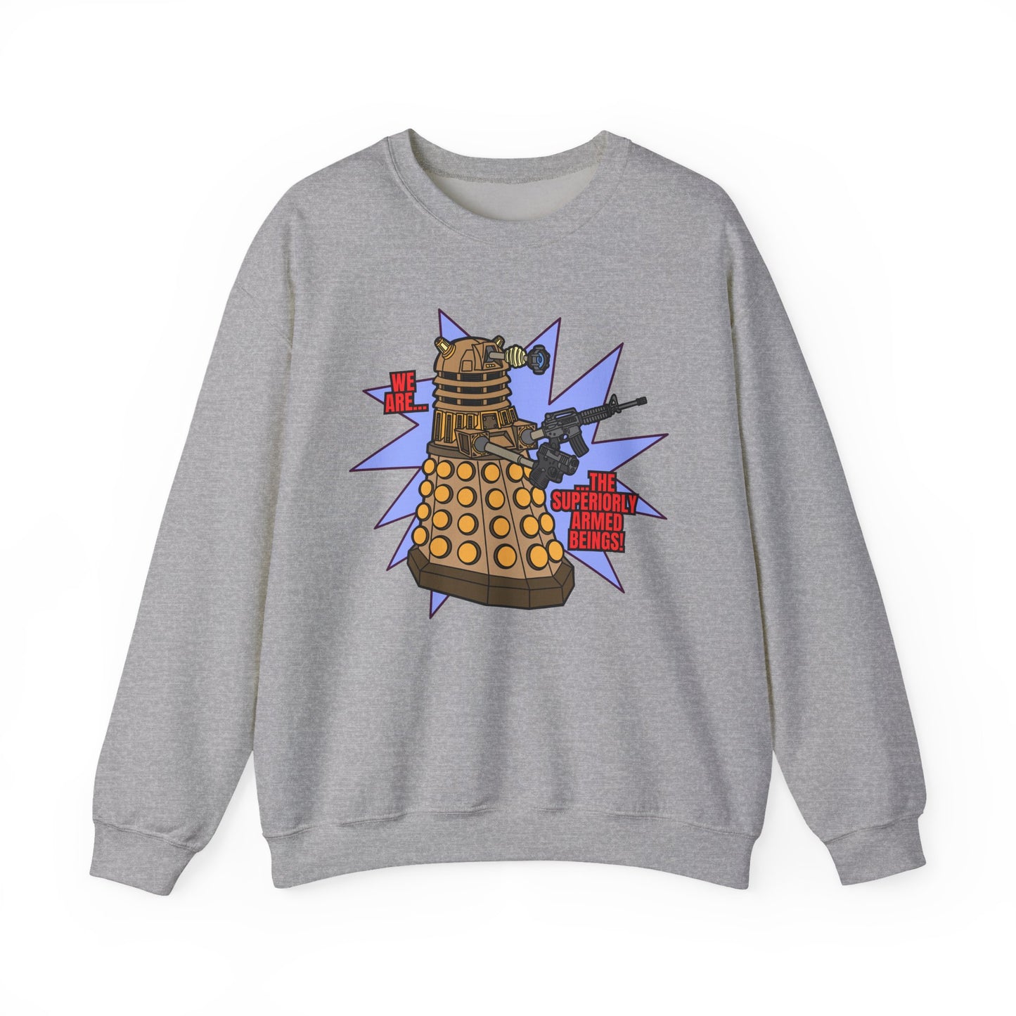 "Dalek" Superiorly Armed Being! Unisex Heavy Blend™ Crewneck Sweatshirt