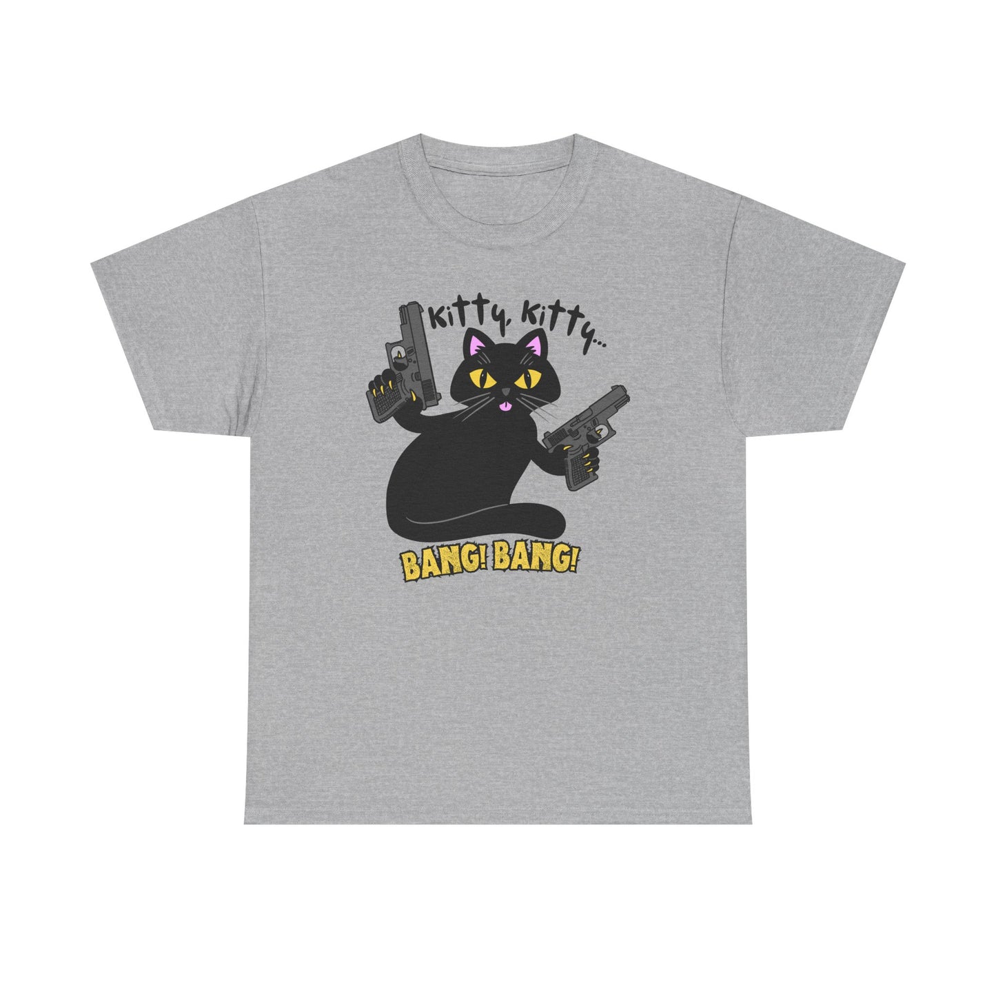 Funny Kitty Gun  - Kitty, Kitty BANG BANG! Unisex Heavy Cotton Tee