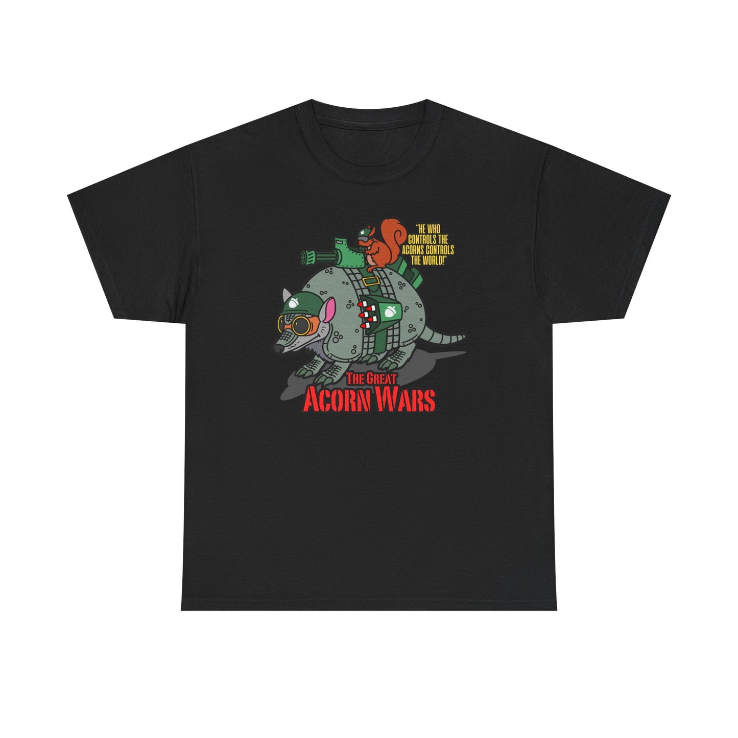 The Great Acorn Wars! Unisex Heavy Cotton Tee