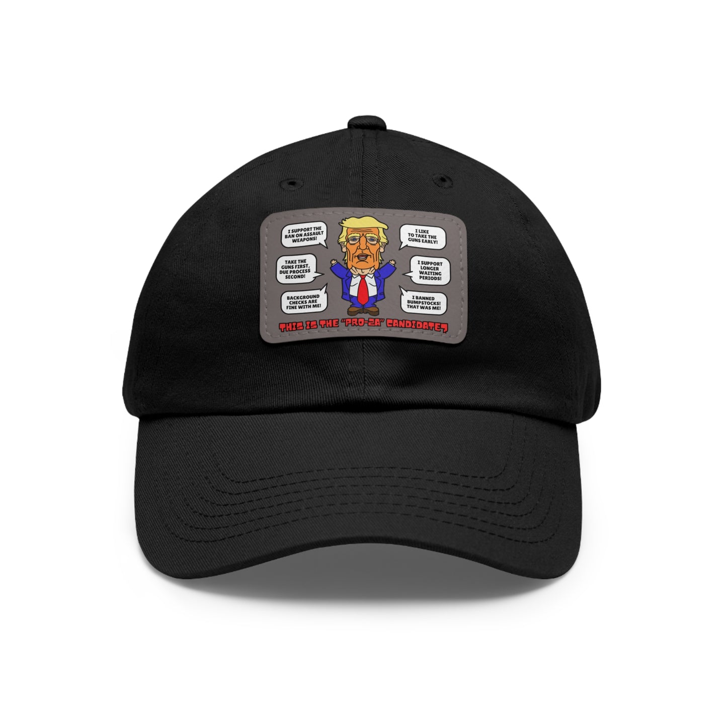 Trump on Guns! Dad Hat with Leather Patch (Rectangle)