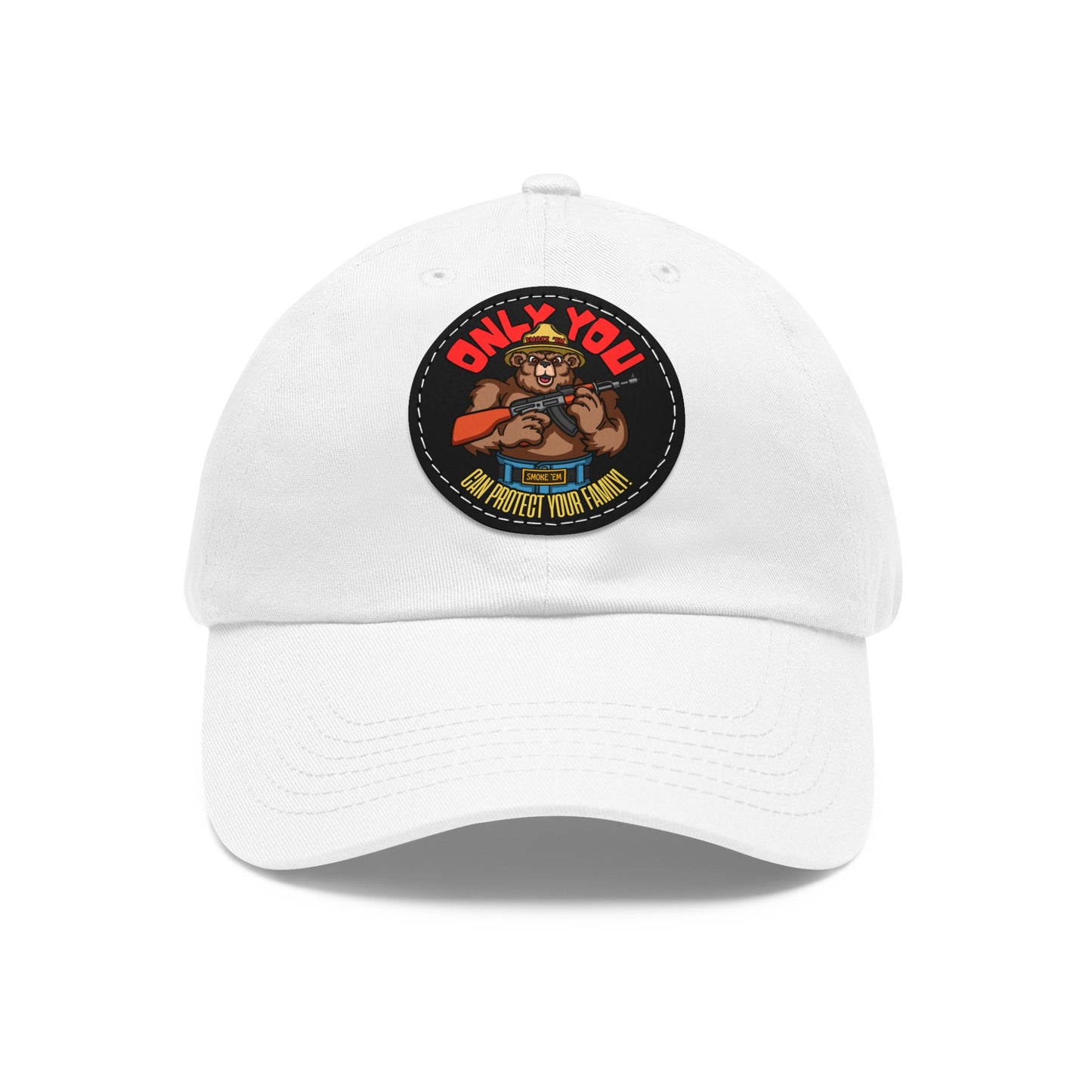 Only You! Dad Hat with Leather Patch (Round)