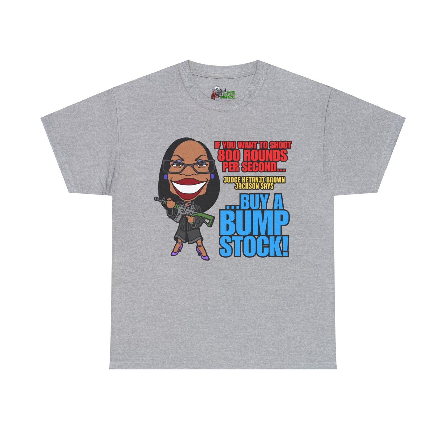Buy a Bump Stock! Unisex Heavy Cotton Tee