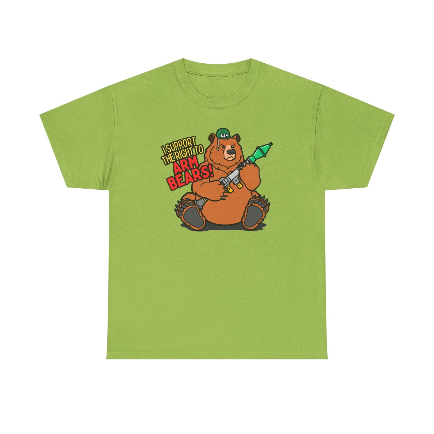 Funny Bear Themed - I Support the Right to Arm Bears!  Unisex Heavy Cotton Tee