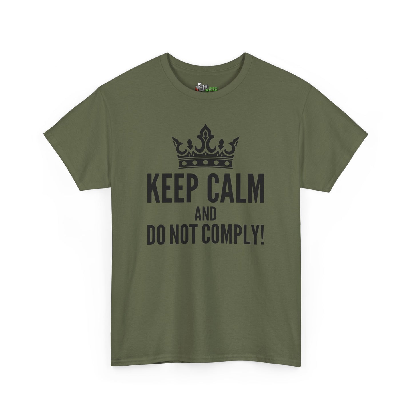 Keep Calm & Do Not Comply! Unisex Heavy Cotton Tee