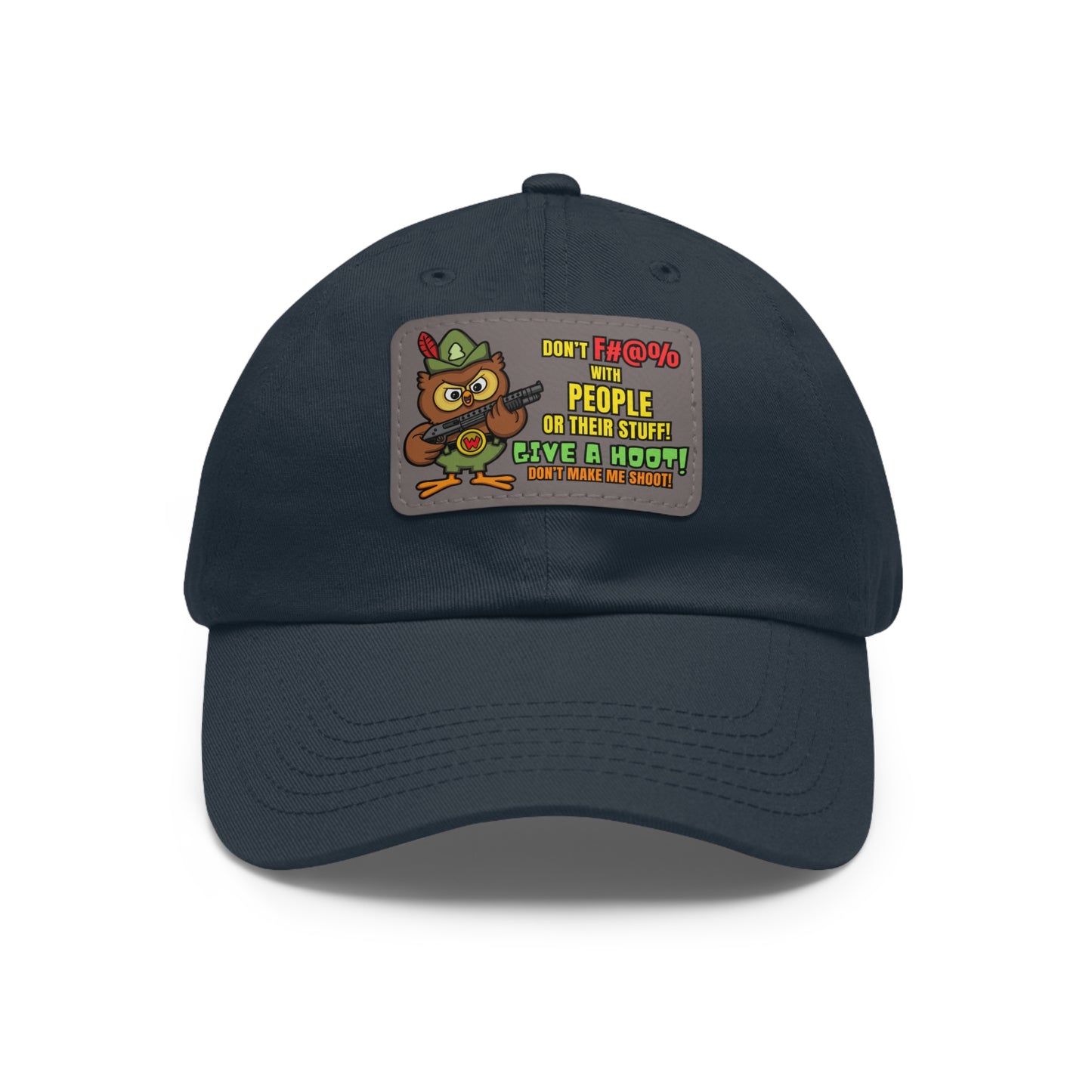 Give a Hoot! Dad Hat with Leather Patch (Rectangle)