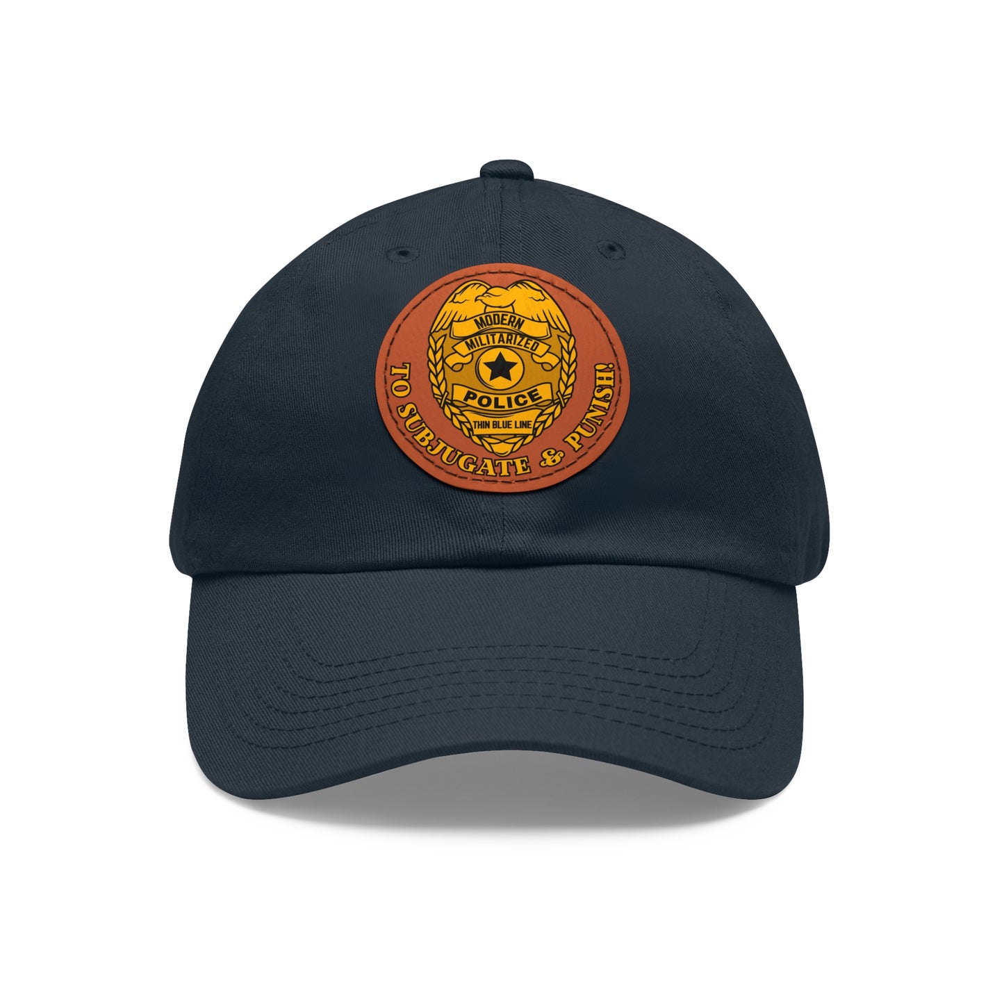 Subjugate & Punish! Dad Hat with Leather Patch (Round)