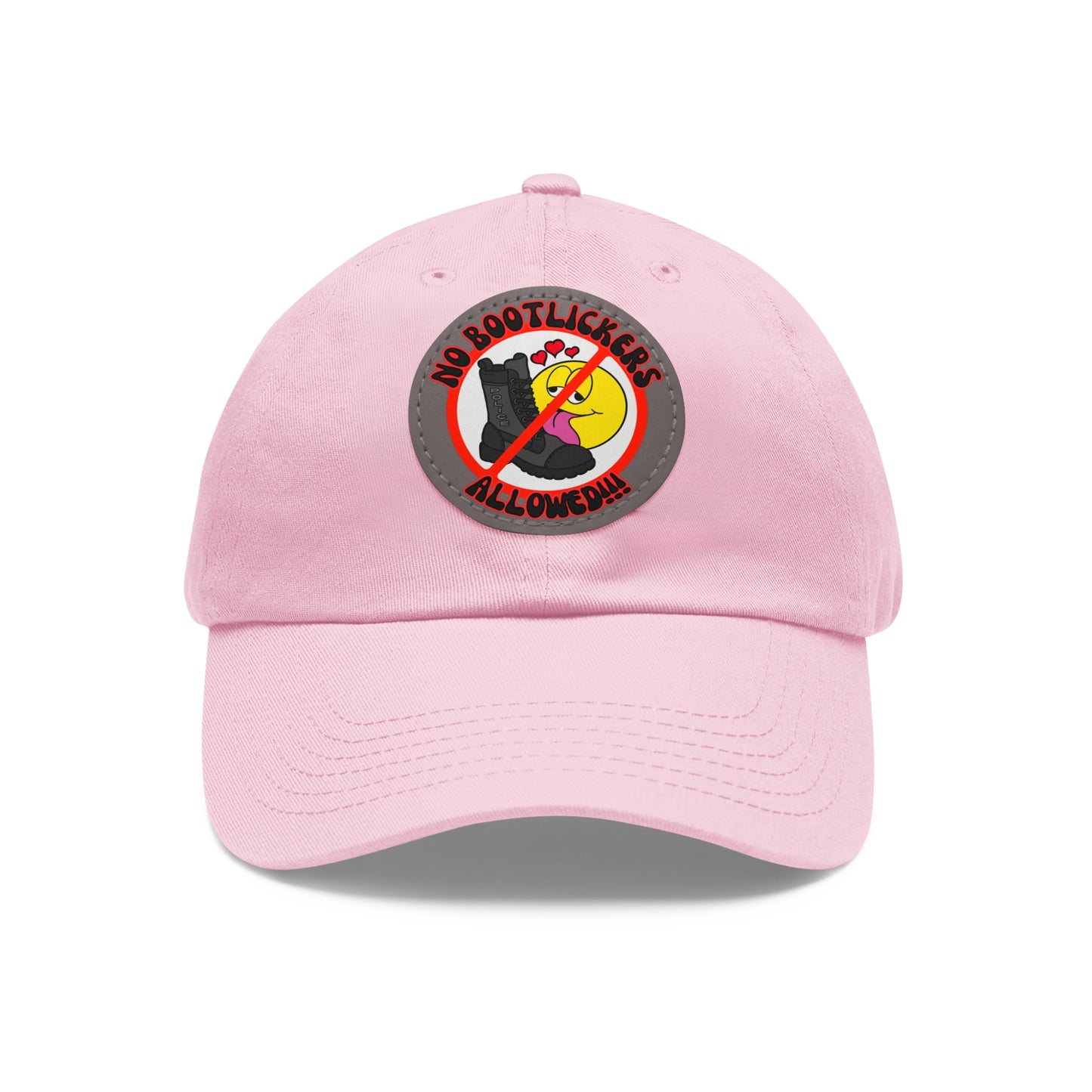 No Bootlickers Allowed! Dad Hat with Leather Patch (Round)