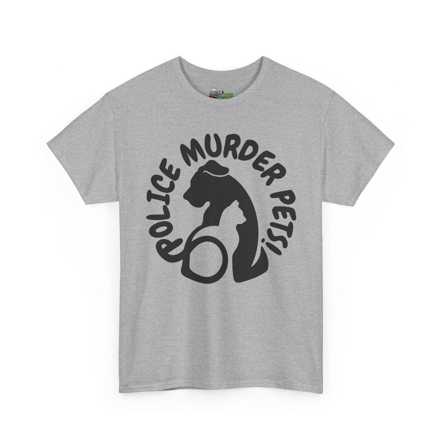Police Murder Pets! Unisex Heavy Cotton Tee