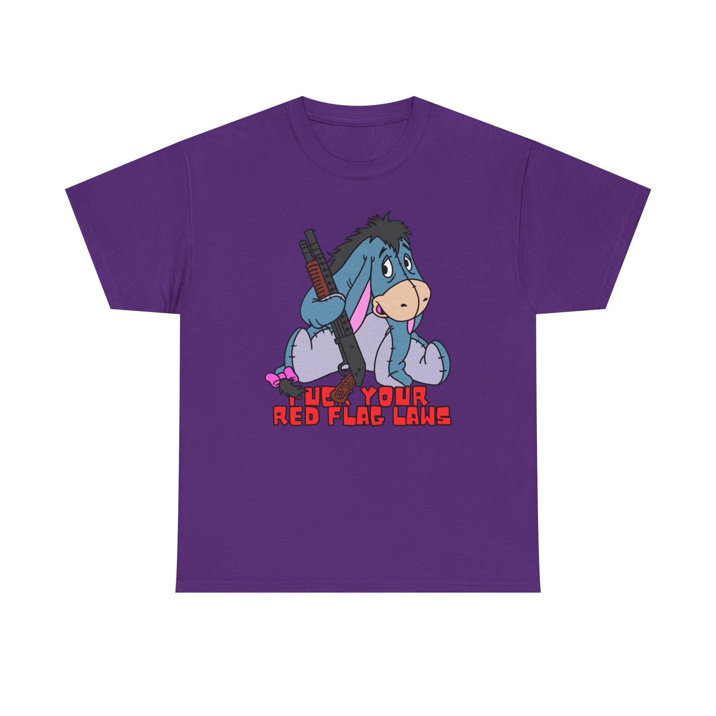 Eeyore Red Flag Laws! Unisex Heavy Cotton Tee - Fun and Unique Graphic Shirt