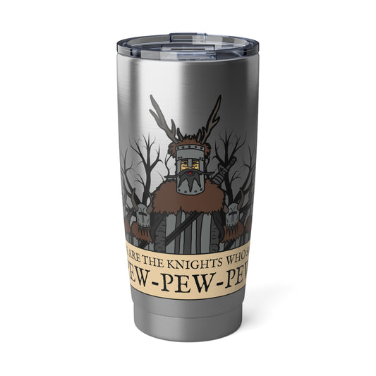 Knights of PEW Vagabond 20oz Tumbler