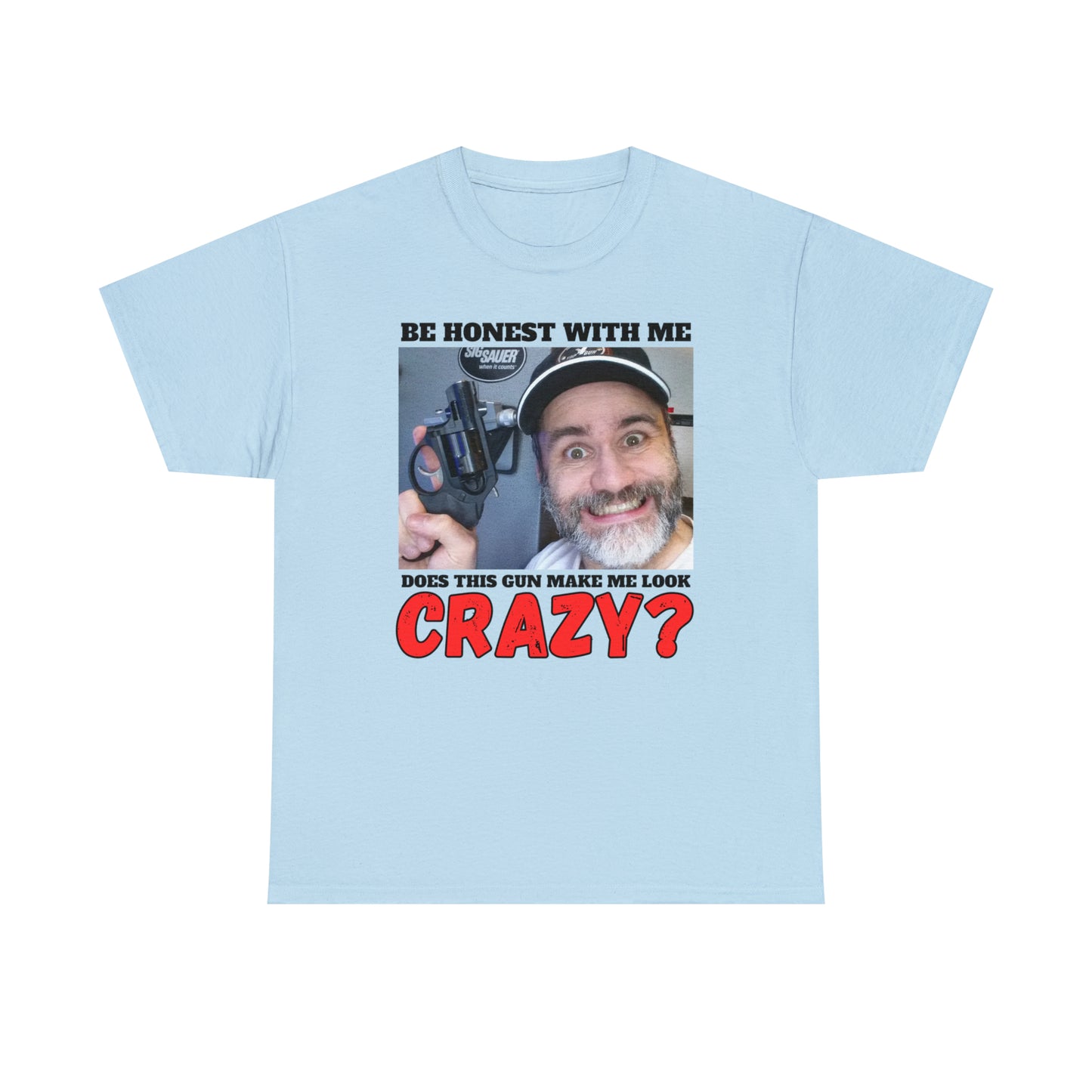 Crazy? Unisex Heavy Cotton Tee