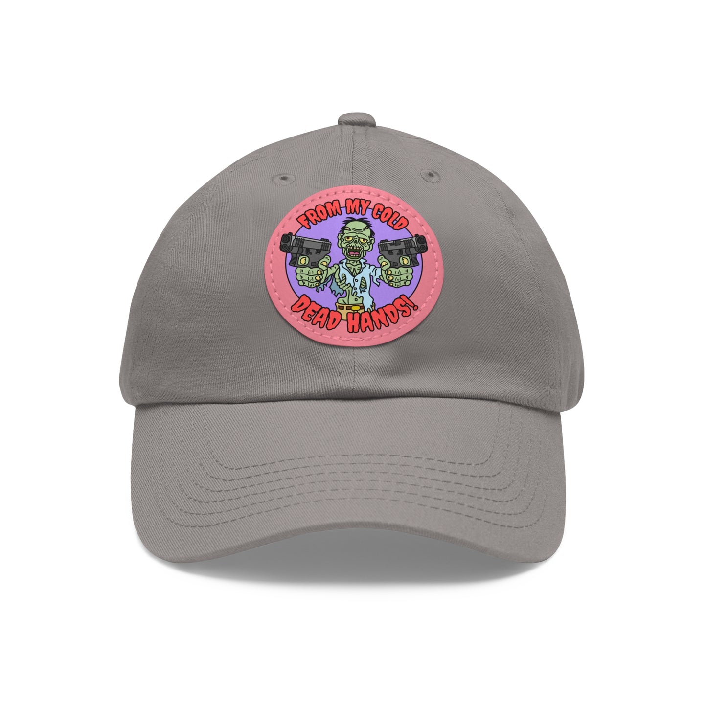Cold, Dead Hands! Dad Hat with Leather Patch (Round)