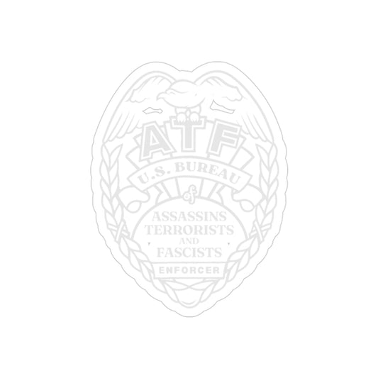ATF! Transparent Outdoor Stickers, Die-Cut, 1pcs