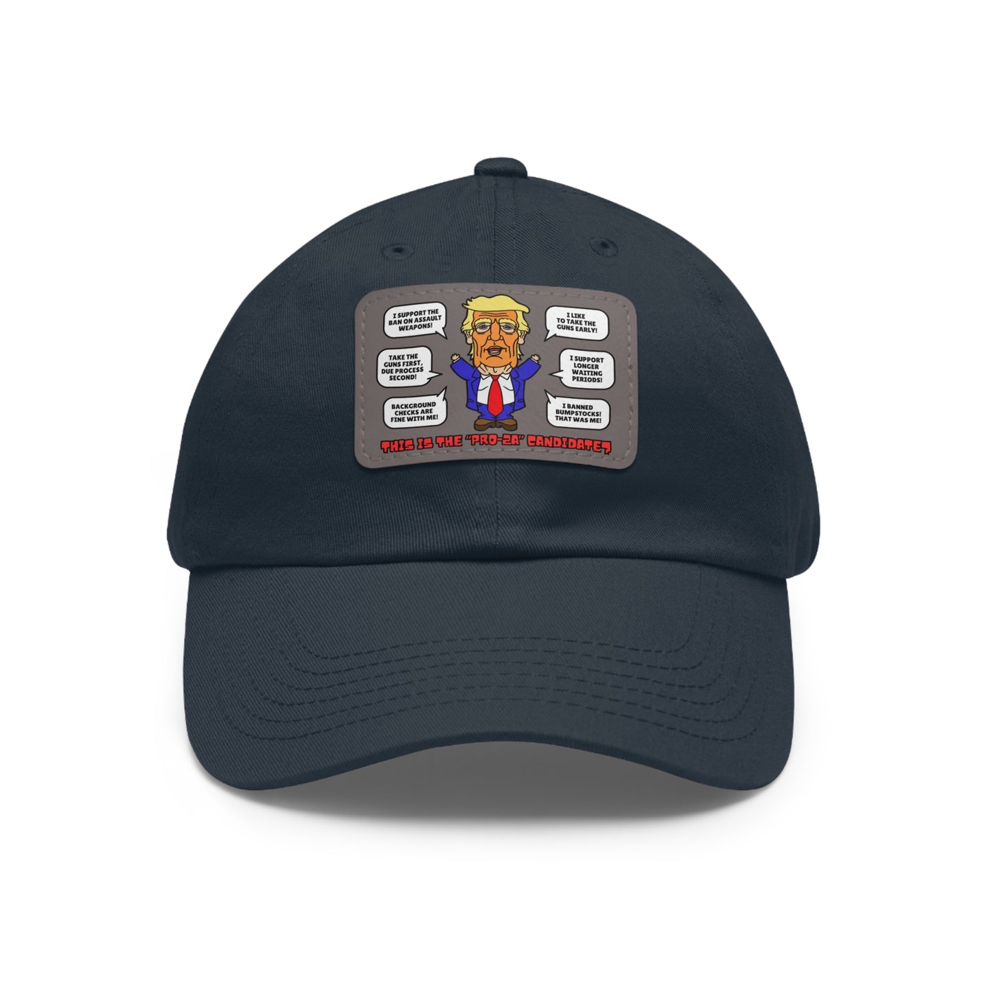 Trump on Guns! Dad Hat with Leather Patch (Rectangle)