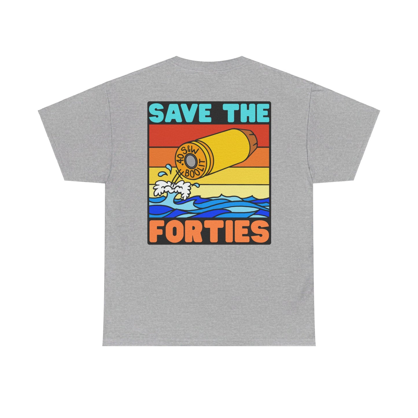 Save the Forties! (Backside Print) Unisex Heavy Cotton Tee